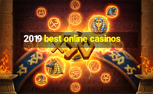 2019 best online casinos