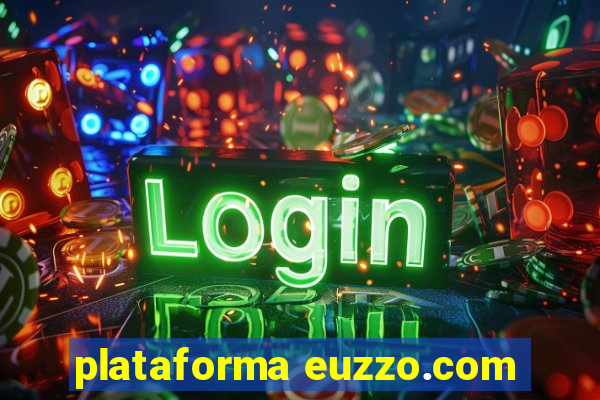 plataforma euzzo.com