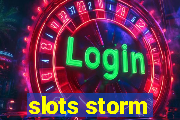 slots storm