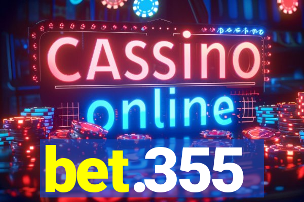 bet.355