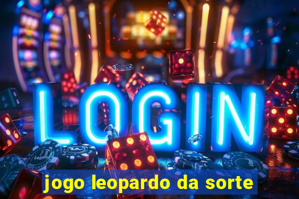 jogo leopardo da sorte