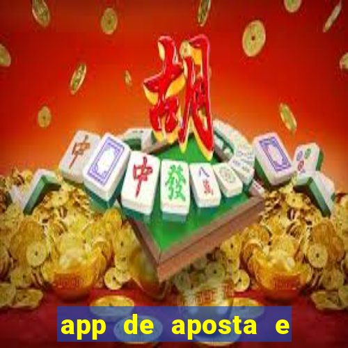 app de aposta e ganha dinheiro