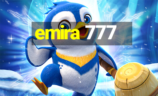 emira 777