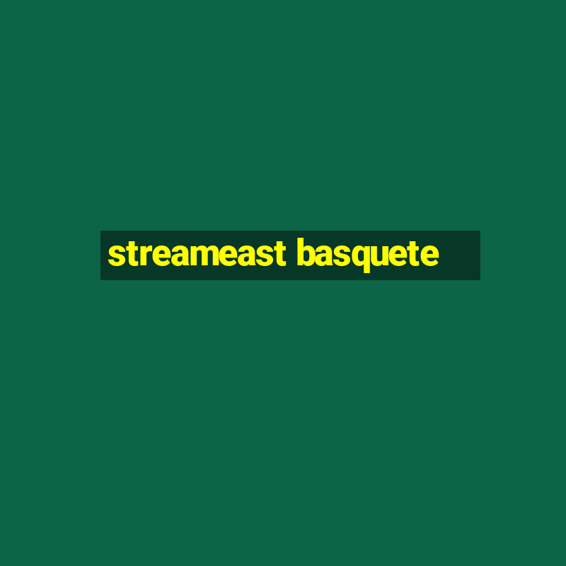 streameast basquete