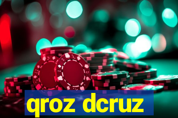 qroz dcruz