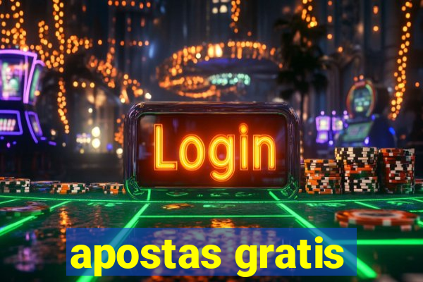 apostas gratis