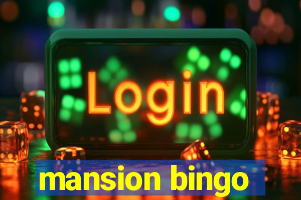 mansion bingo