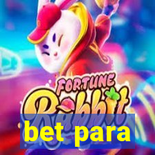 bet para