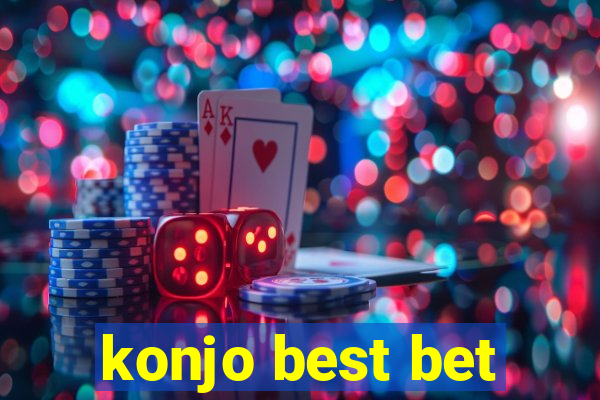 konjo best bet