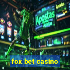 fox bet casino