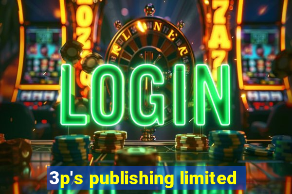 3p's publishing limited