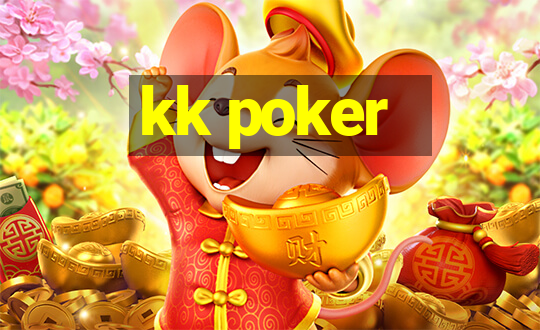 kk poker