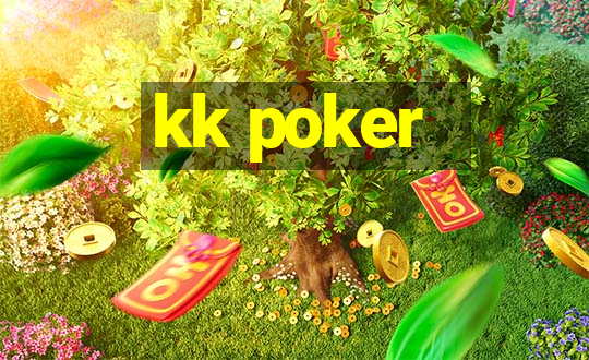 kk poker