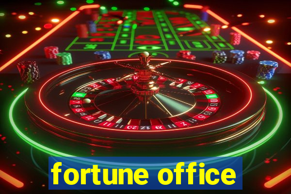 fortune office