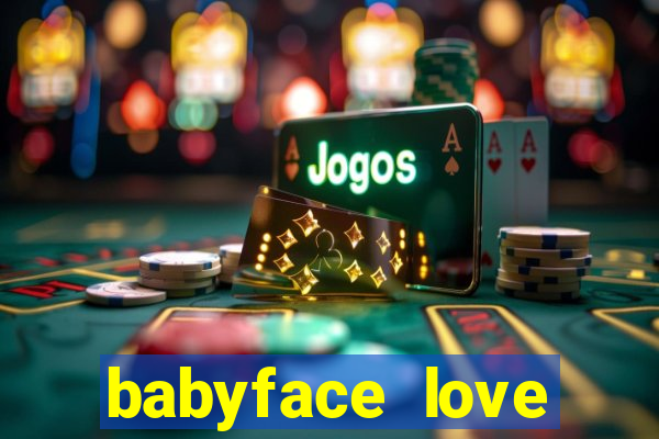 babyface love marriage & divorce