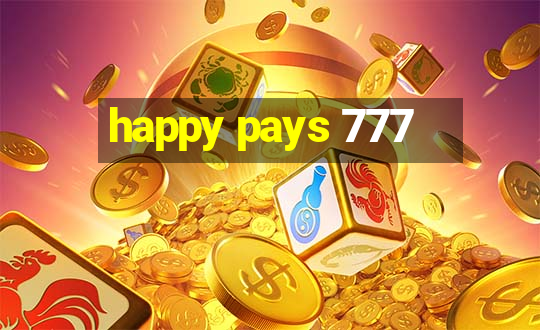 happy pays 777