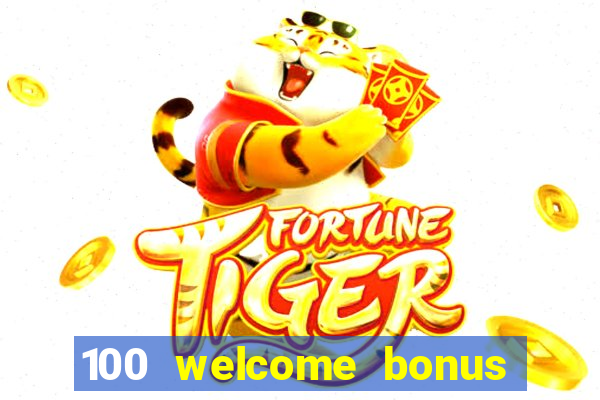 100 welcome bonus casino malaysia 2023