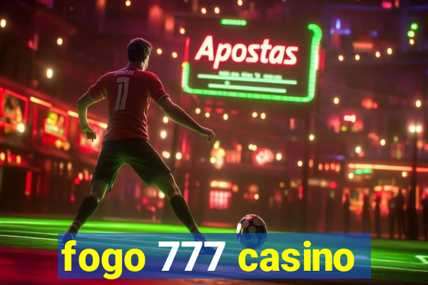 fogo 777 casino