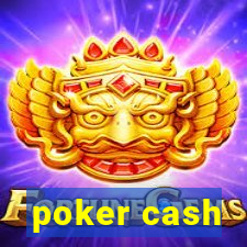 poker cash