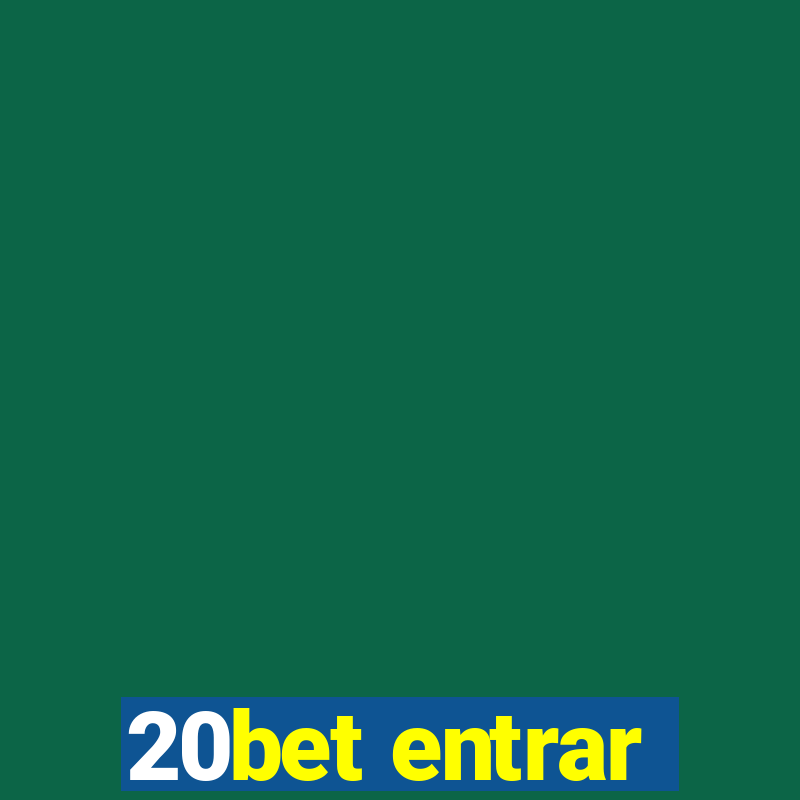 20bet entrar