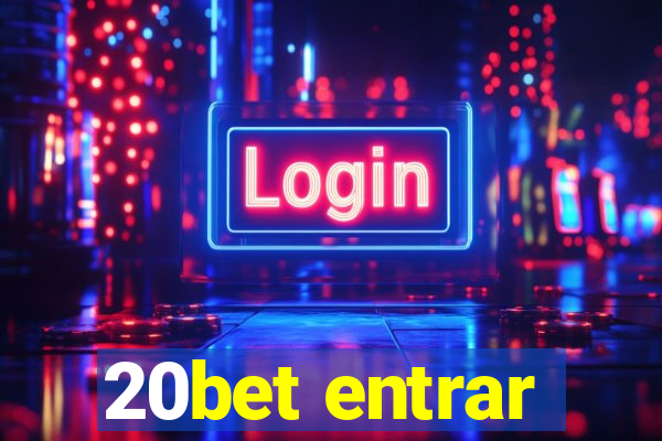 20bet entrar