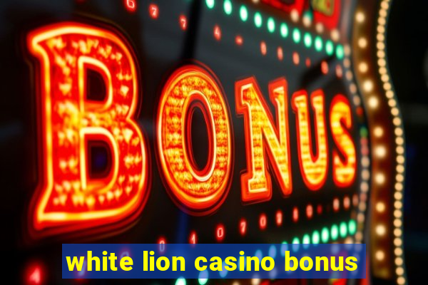 white lion casino bonus