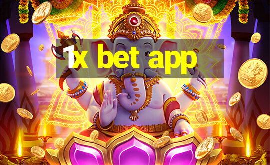 1x bet app