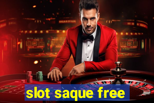 slot saque free