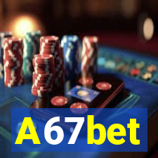 A67bet