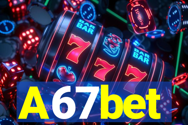 A67bet