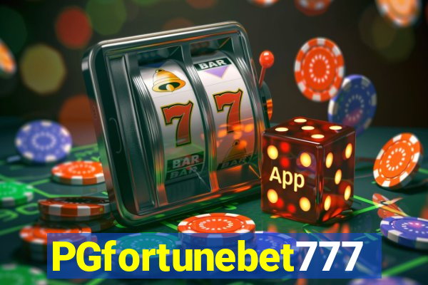 PGfortunebet777