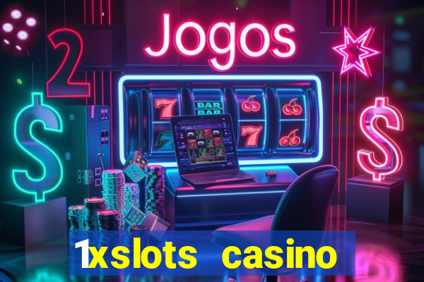 1xslots casino promo code 2021