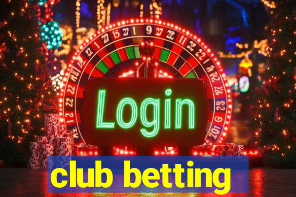 club betting