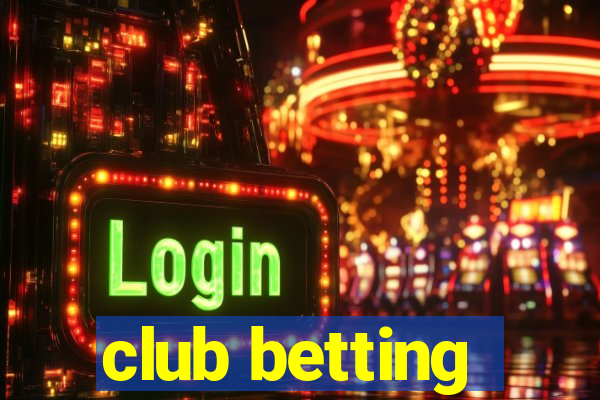 club betting