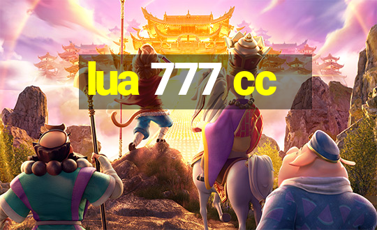 lua 777 cc