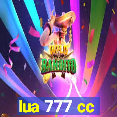 lua 777 cc