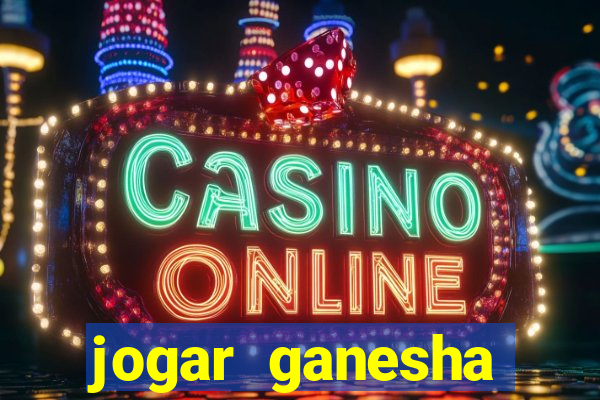 jogar ganesha fortune demo