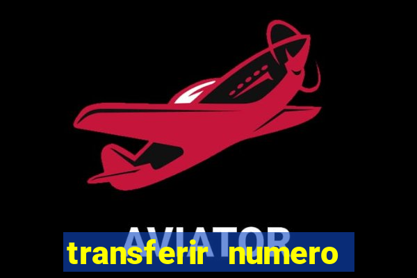 transferir numero vivo para outro cpf