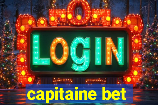 capitaine bet