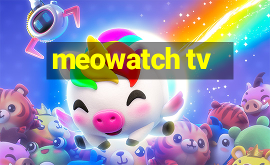 meowatch tv