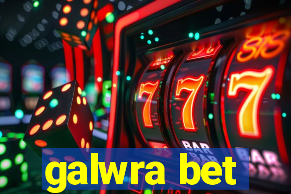 galwra bet