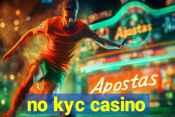 no kyc casino