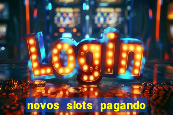 novos slots pagando no cadastro