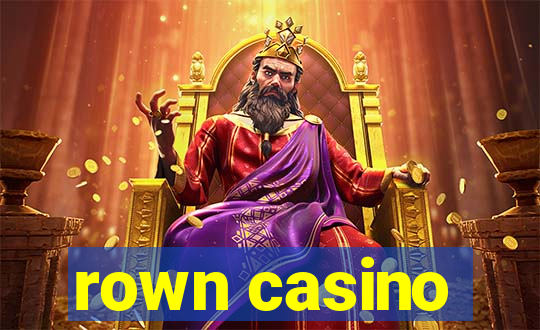 rown casino