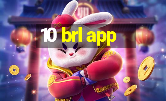 10 brl app