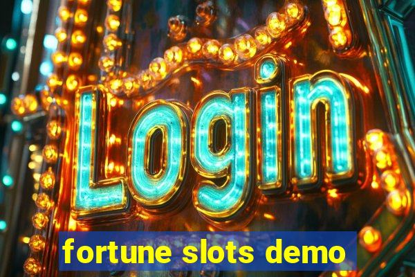 fortune slots demo