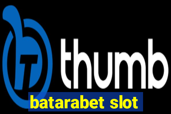 batarabet slot