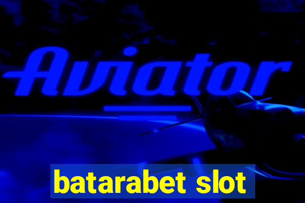 batarabet slot