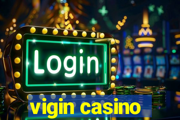 vigin casino