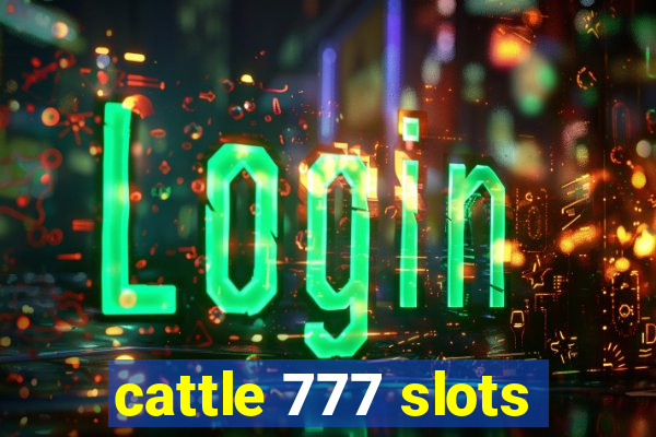 cattle 777 slots